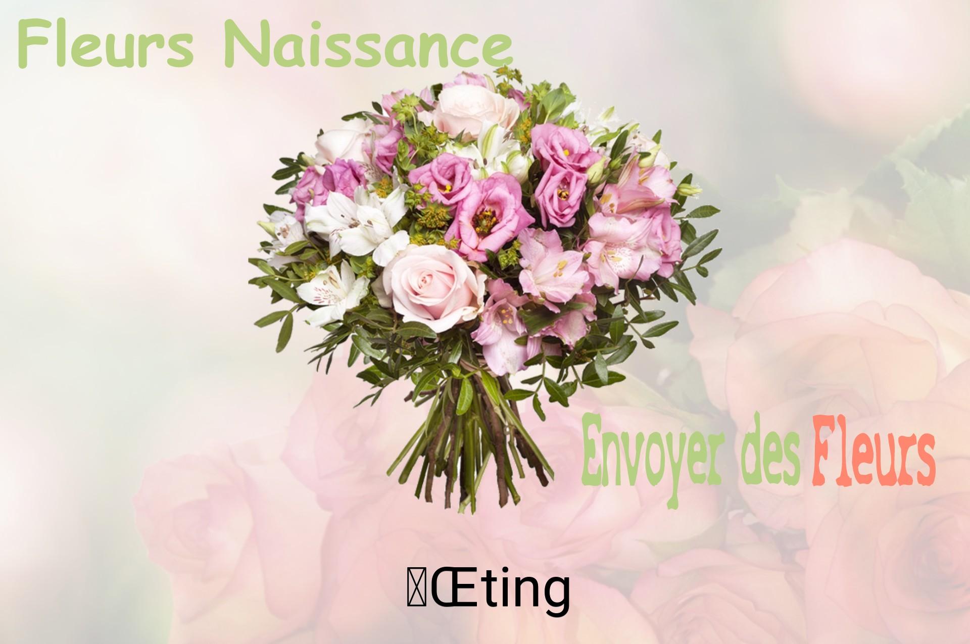 Bouquet de fleurs de naissance livré à Œting
